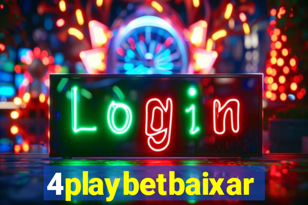 4playbetbaixar