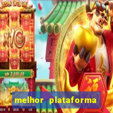 melhor plataforma de cassino online