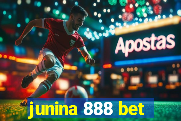 junina 888 bet