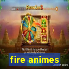 fire animes