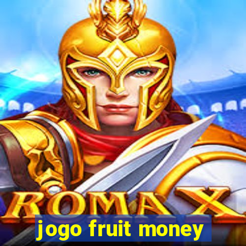 jogo fruit money