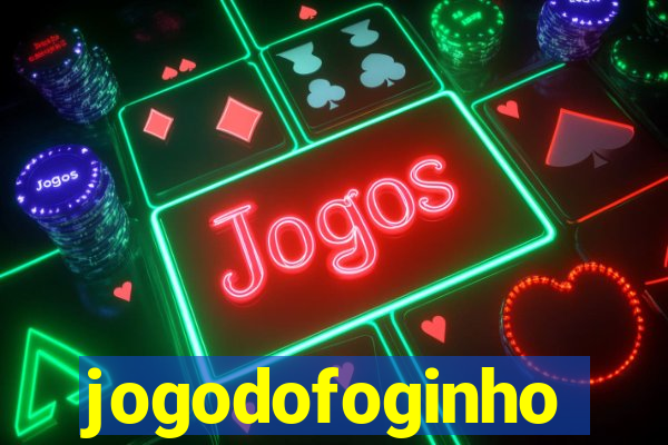 jogodofoginho