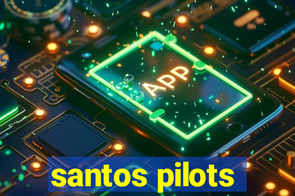 santos pilots