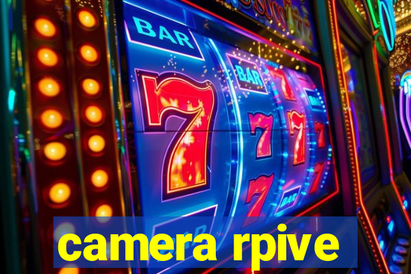 camera rpive