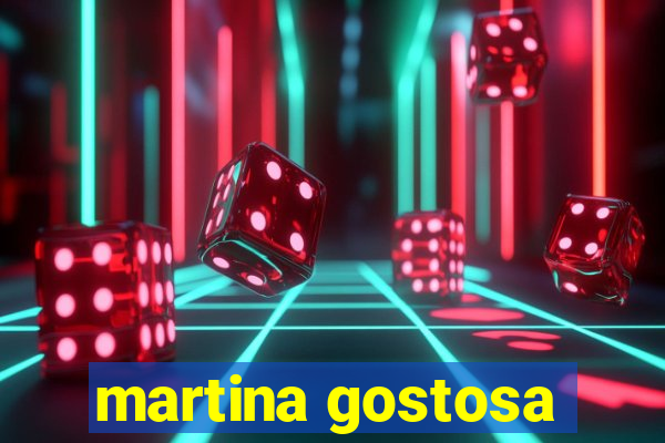 martina gostosa