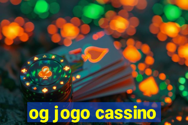 og jogo cassino