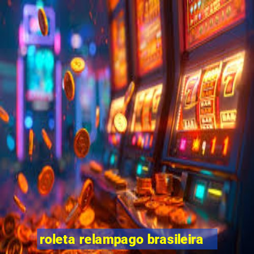 roleta relampago brasileira