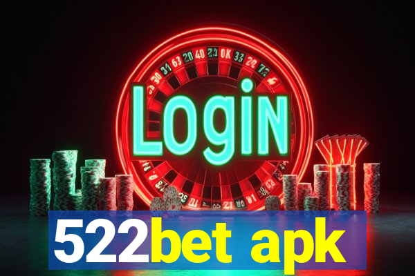 522bet apk