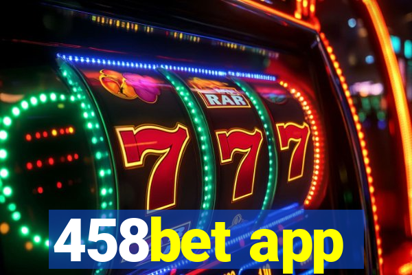 458bet app