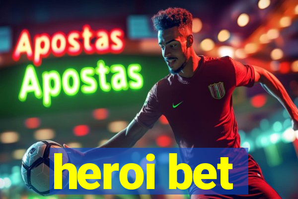 heroi bet