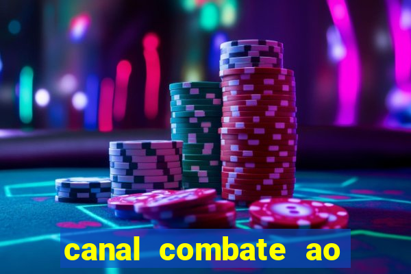 canal combate ao vivo multicanais