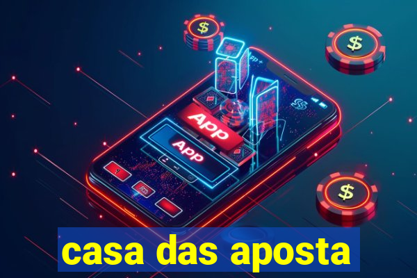 casa das aposta