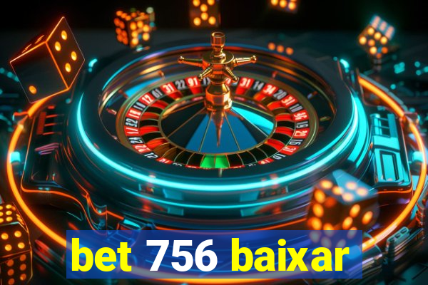 bet 756 baixar