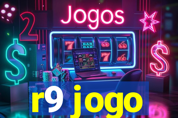 r9 jogo