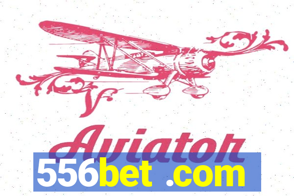 556bet .com