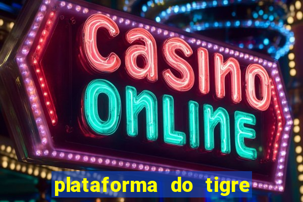 plataforma do tigre de 5 reais