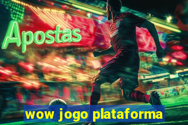 wow jogo plataforma