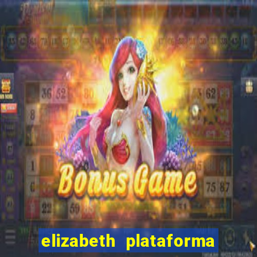 elizabeth plataforma de jogos