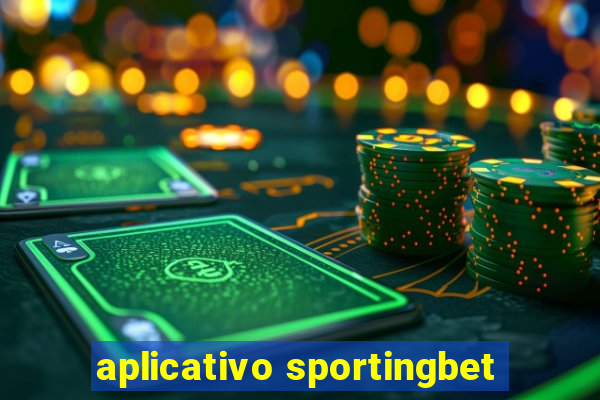 aplicativo sportingbet