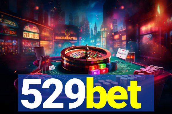 529bet