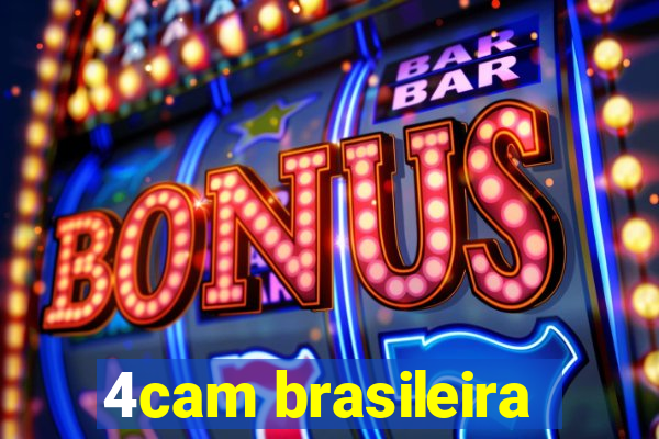 4cam brasileira