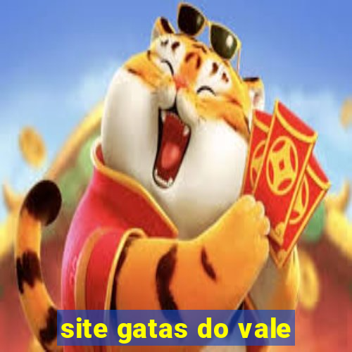 site gatas do vale