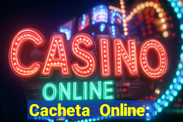 Cacheta Online: Jogo de Cartas