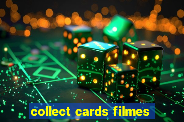 collect cards filmes