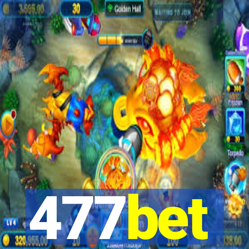 477bet