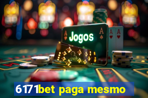 6171bet paga mesmo