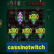 cassinotwitch