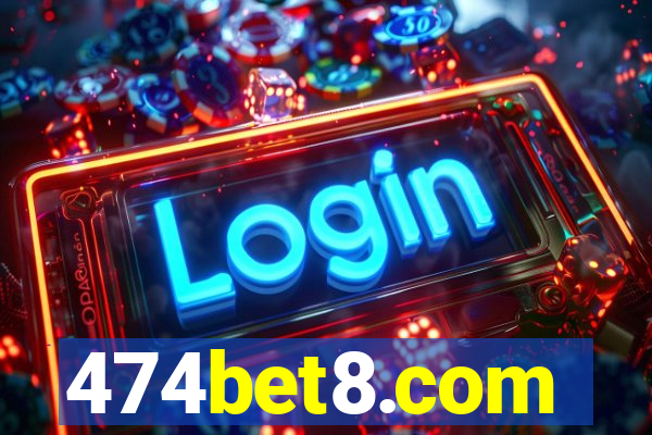 474bet8.com