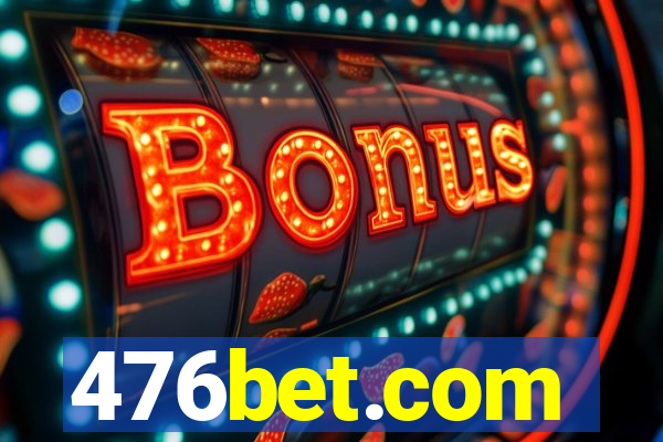 476bet.com