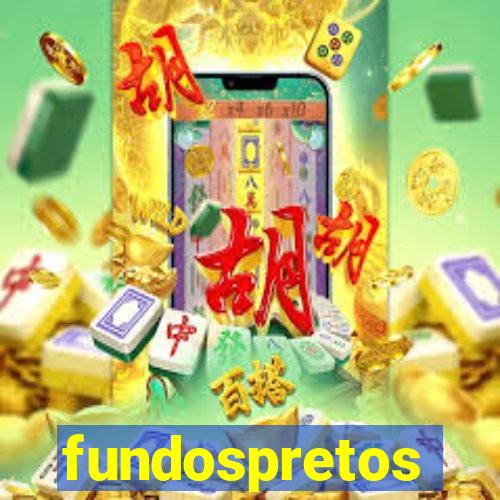 fundospretos