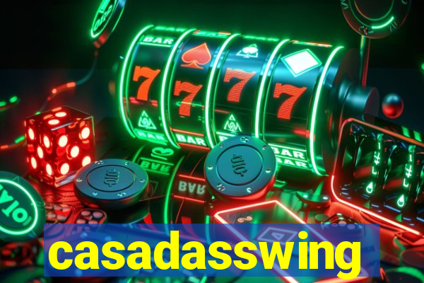 casadasswing