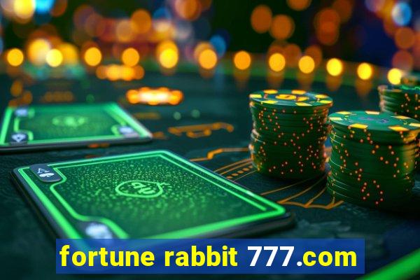 fortune rabbit 777.com