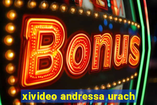 xivideo andressa urach