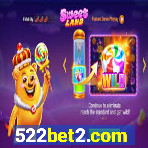 522bet2.com