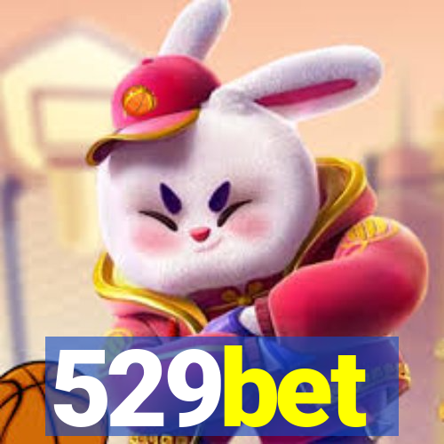 529bet