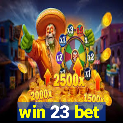 win 23 bet