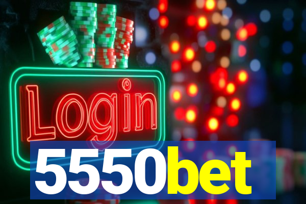 5550bet