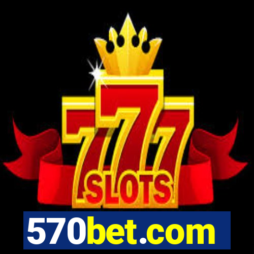 570bet.com