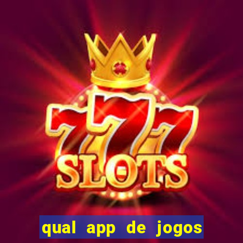 qual app de jogos que ganha dinheiro de verdade