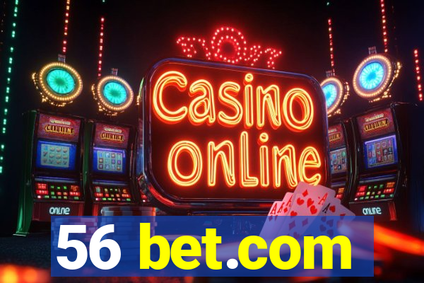 56 bet.com