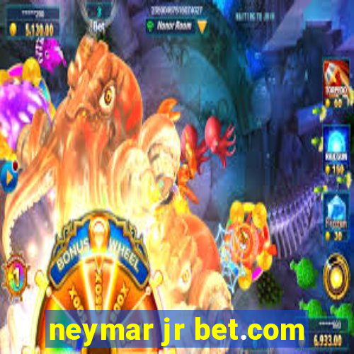 neymar jr bet.com