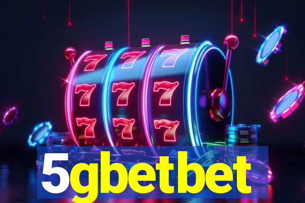 5gbetbet