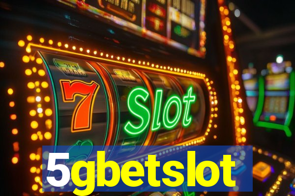 5gbetslot