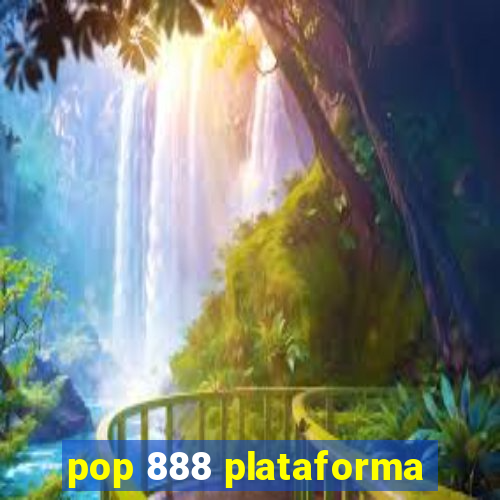 pop 888 plataforma