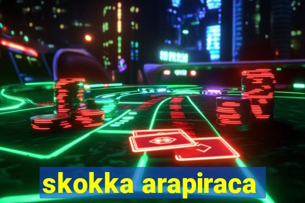 skokka arapiraca