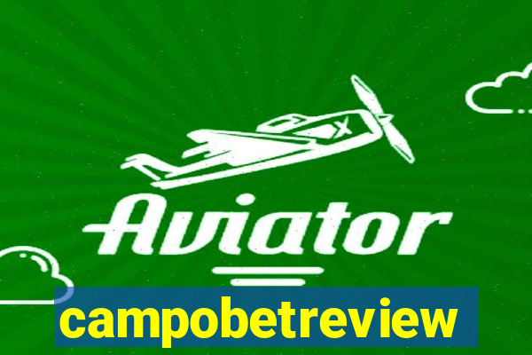 campobetreview